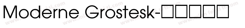 Moderne Grostesk字体转换